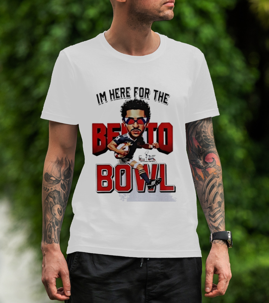 Bad Bunny Super Bowl I’m Here For The Benito Bowl T-Shirt