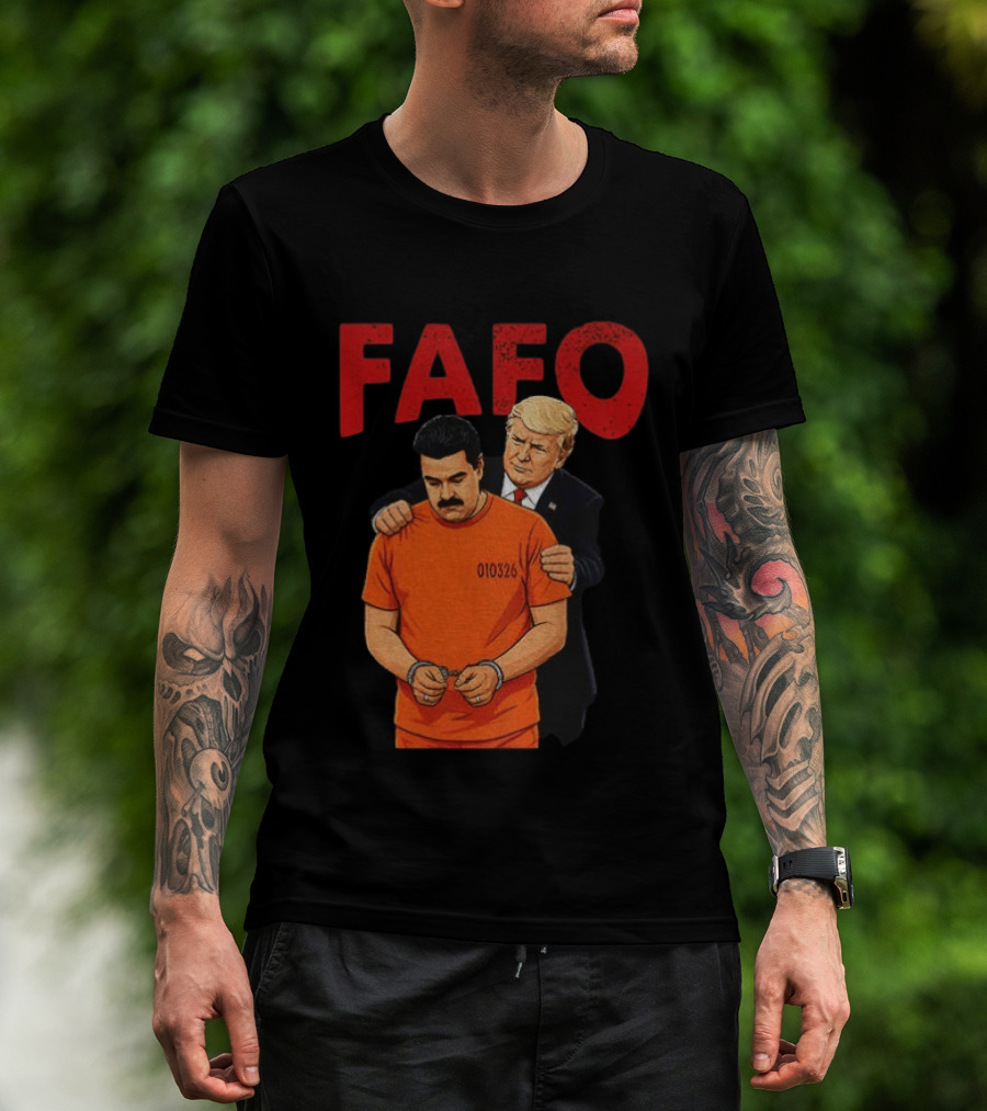 FAFO Trump Nicolas Maduro 010326 T-Shirt