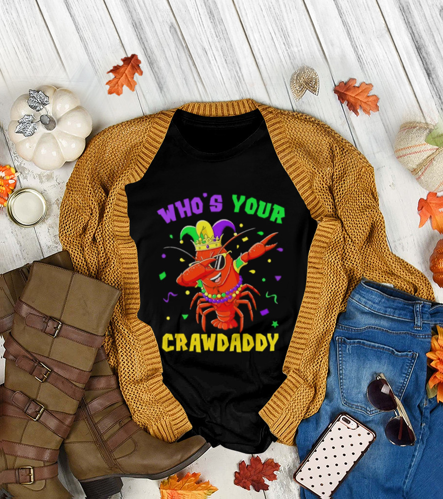 Who's Your Crawdaddy Crawfish Jester Beads Mardi Gras Fun T-Shirt