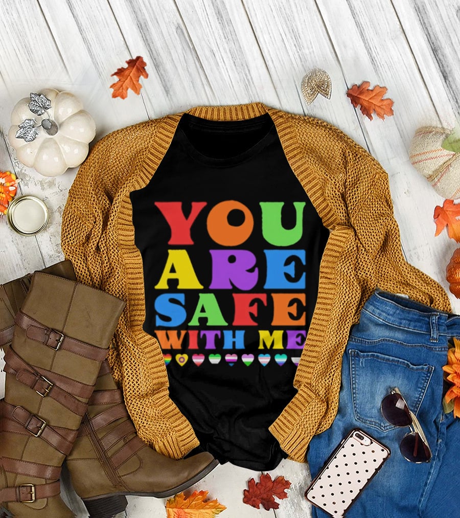 You Are Safe with Me Colorful Pride Heart LGBTQ+ Flags T-Shirt