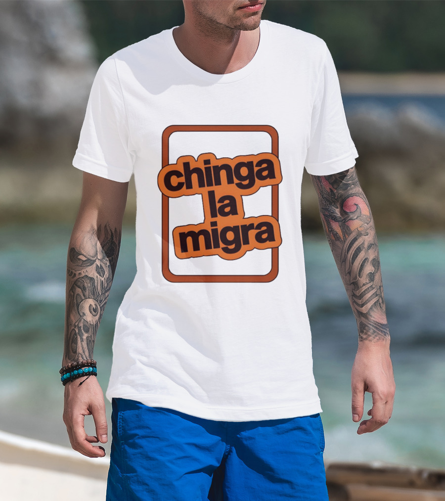 Chinga La Migra Bold T-Shirt
