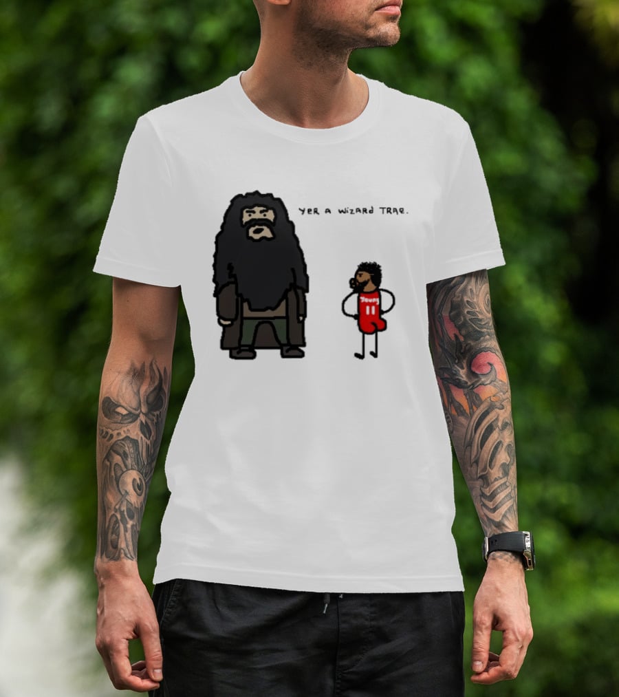 Yer A Wizard Trae Basketball And Wizardry T-Shirt