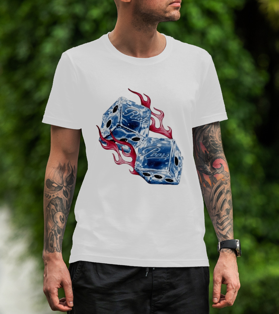Rich Poor Ice Fiery Dice T-Shirt