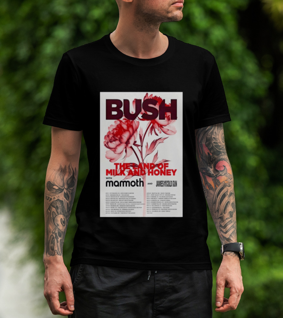 BUSH The Land Of Milk And Honey Tour 2026 Featuring Mammoth And James And The Cold Gun T-Shirt