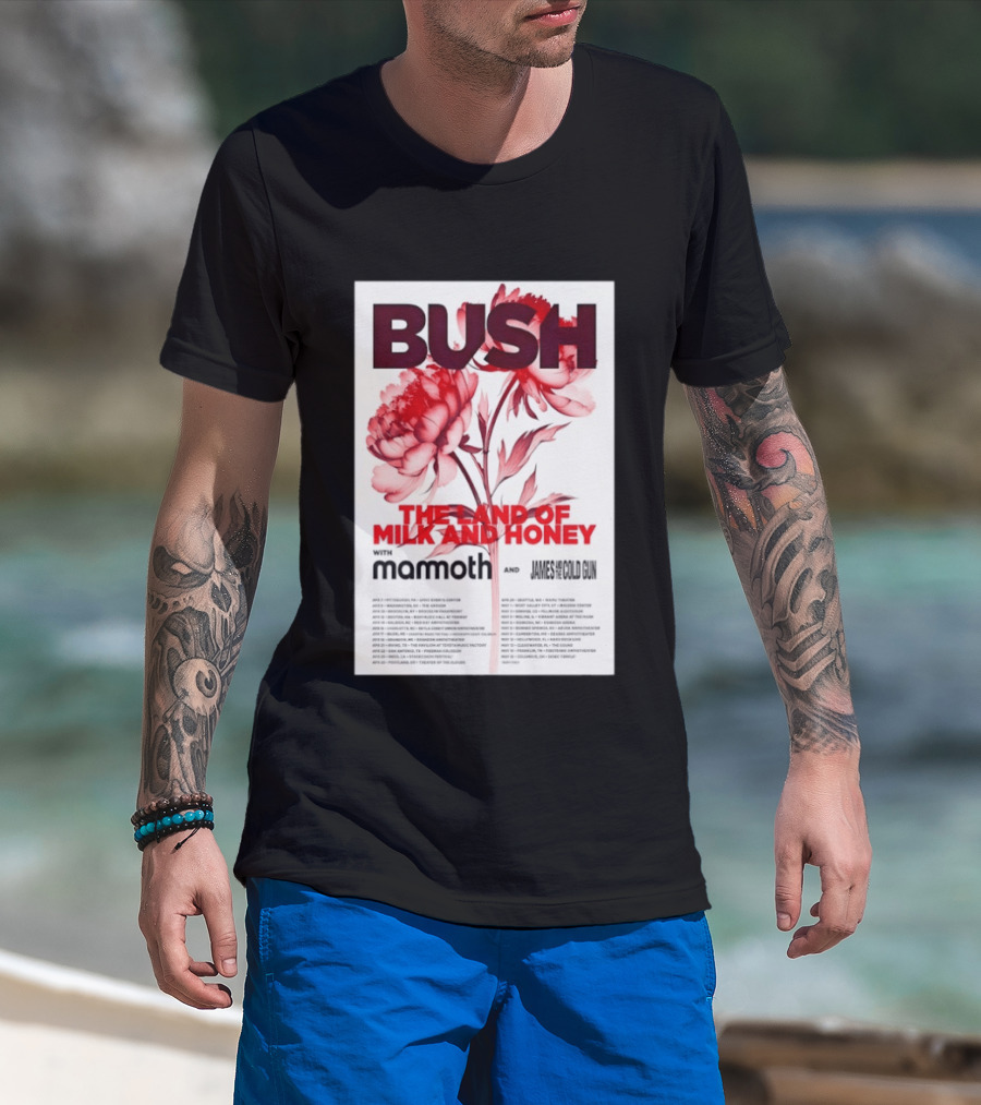 BUSH The Land Of Milk And Honey Tour 2026 Featuring Mammoth And James And The Cold Gun T-Shirt
