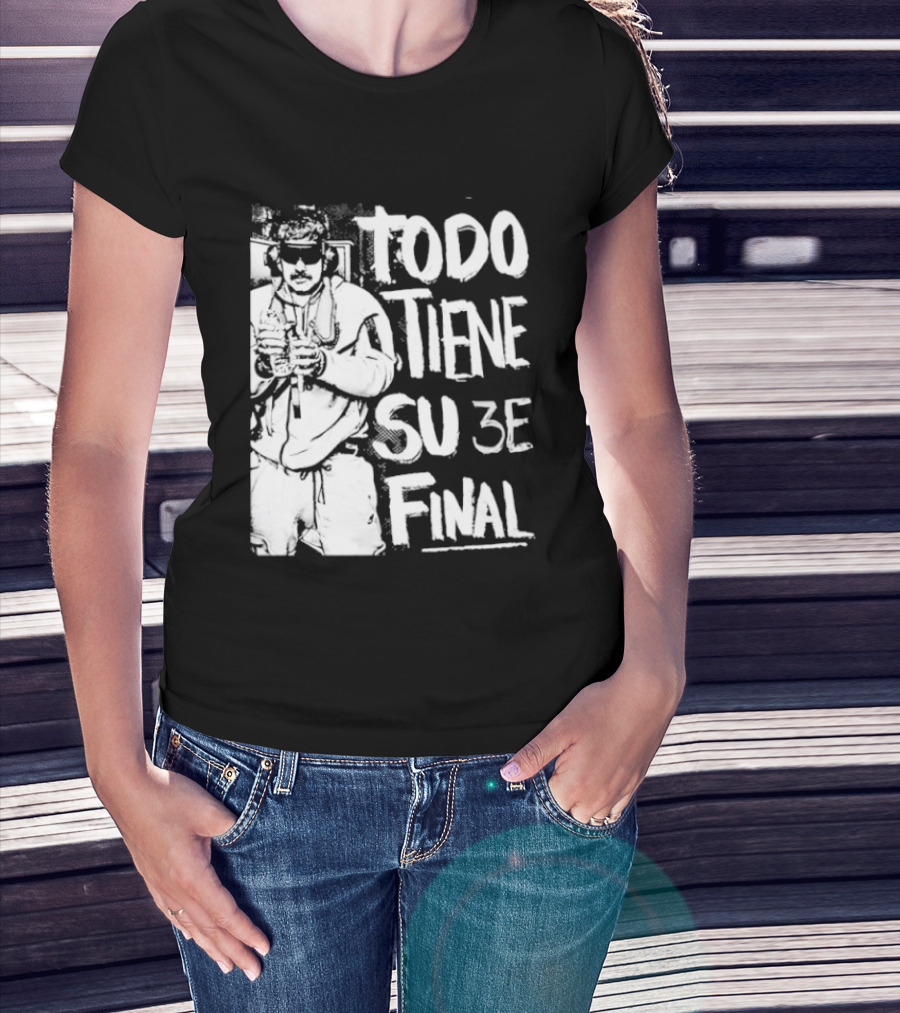Nicolas Maduro Arrested Todo Tiene Su 3E Final T-Shirt