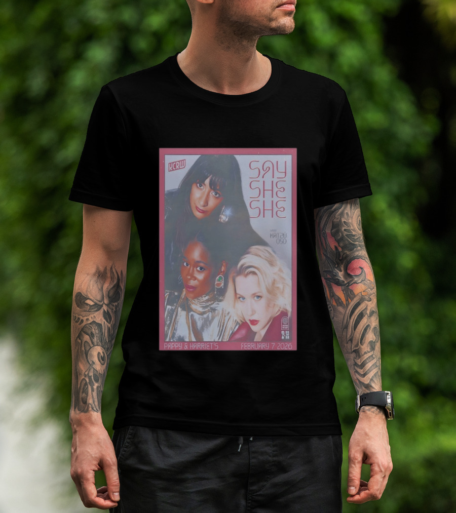 KCRW Say She She With Katsu Oso Pappy & Harriet's February 7 2026 T-Shirt