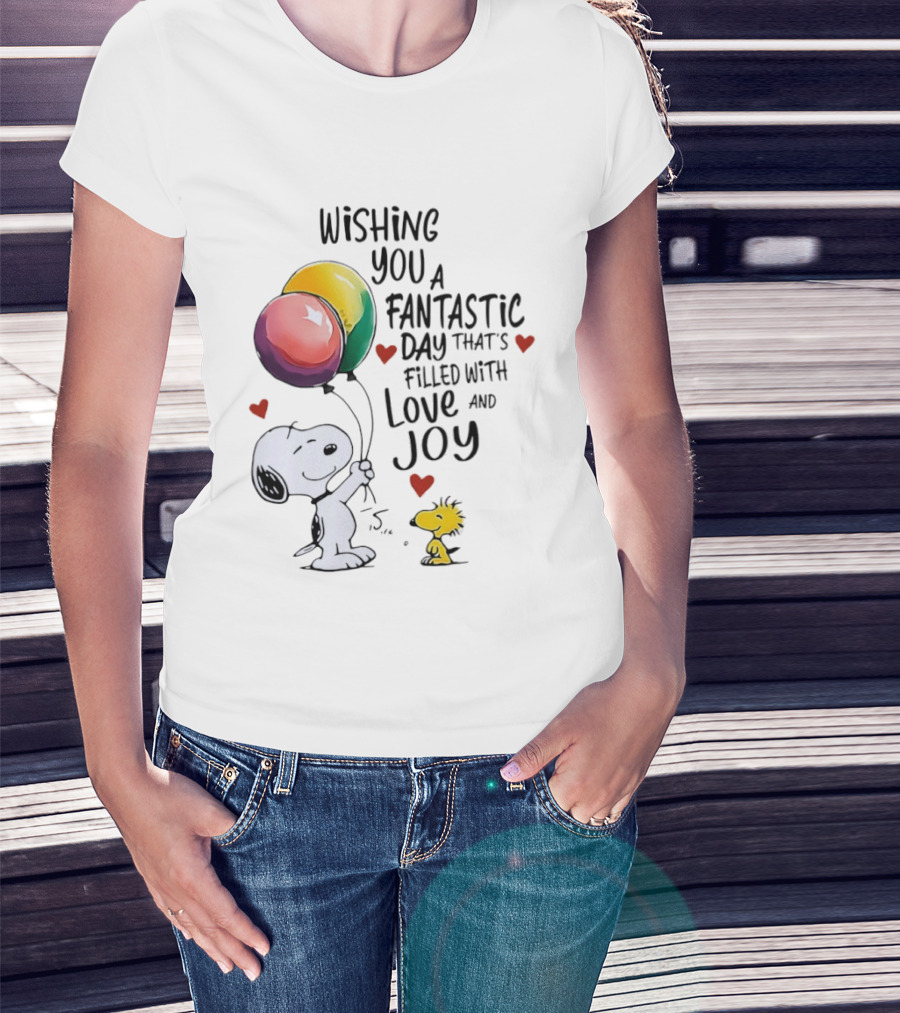 Snoopy Woodstock Wishing You A Fantastic Day Filled With Love Joy Balloons Hearts T-Shirt