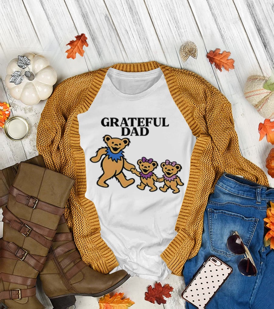 Grateful Dad Dancing Bears Family Grateful Dead Bears T-Shirt