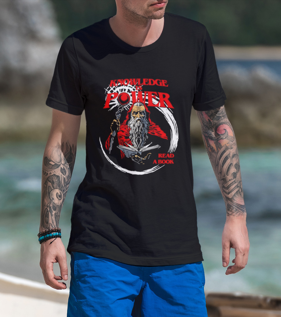Knowledge Is Power Wizard Read A Book T-Shirt