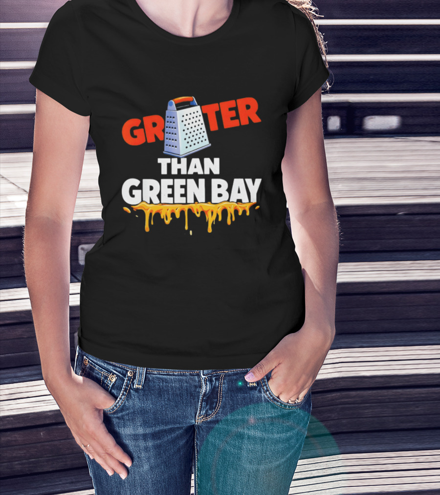 Grater Than Green Bay Cheese Rivalry Joke NFC North T-Shirt