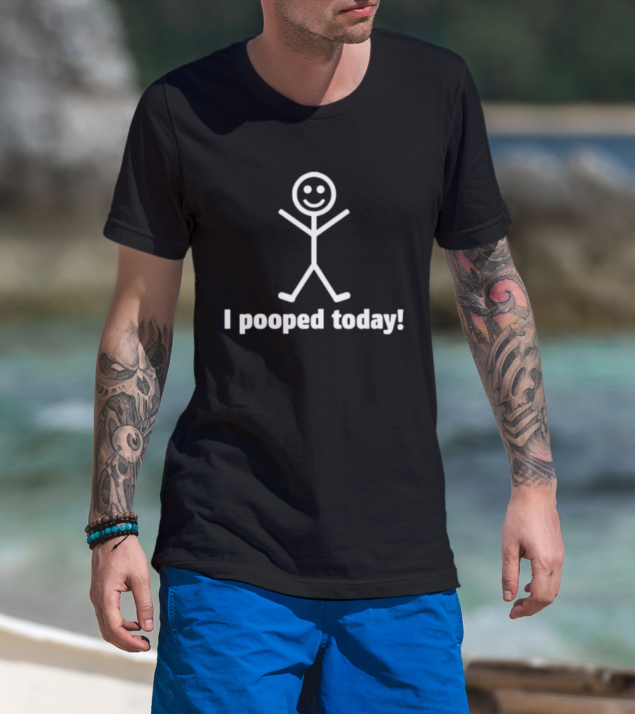 I Pooped Today Stick Figure Humorous Motif T-Shirt
