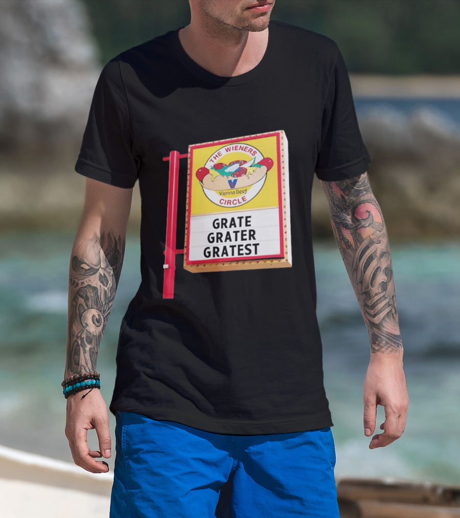 The Wieners Circle Vienna Beef Grate Grater Gratest T-Shirt