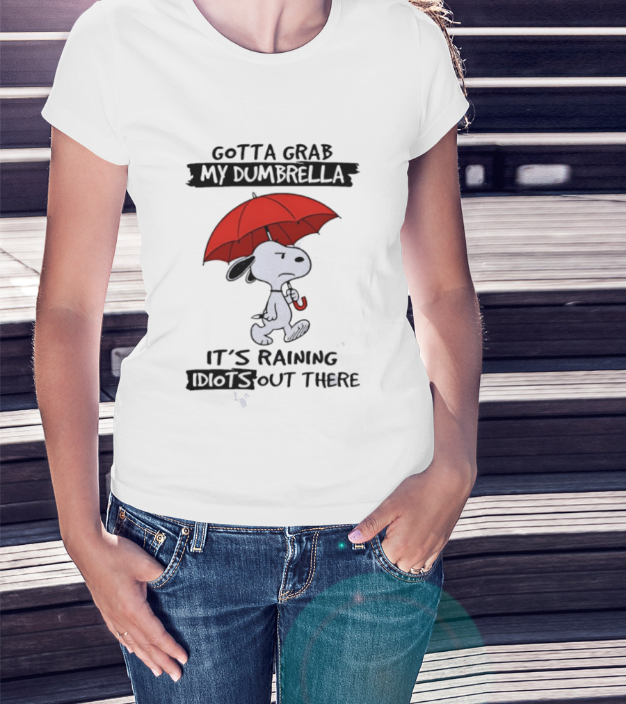 Snoopy Gotta Grab My Dumbrella It's Raining Out There T-Shirt