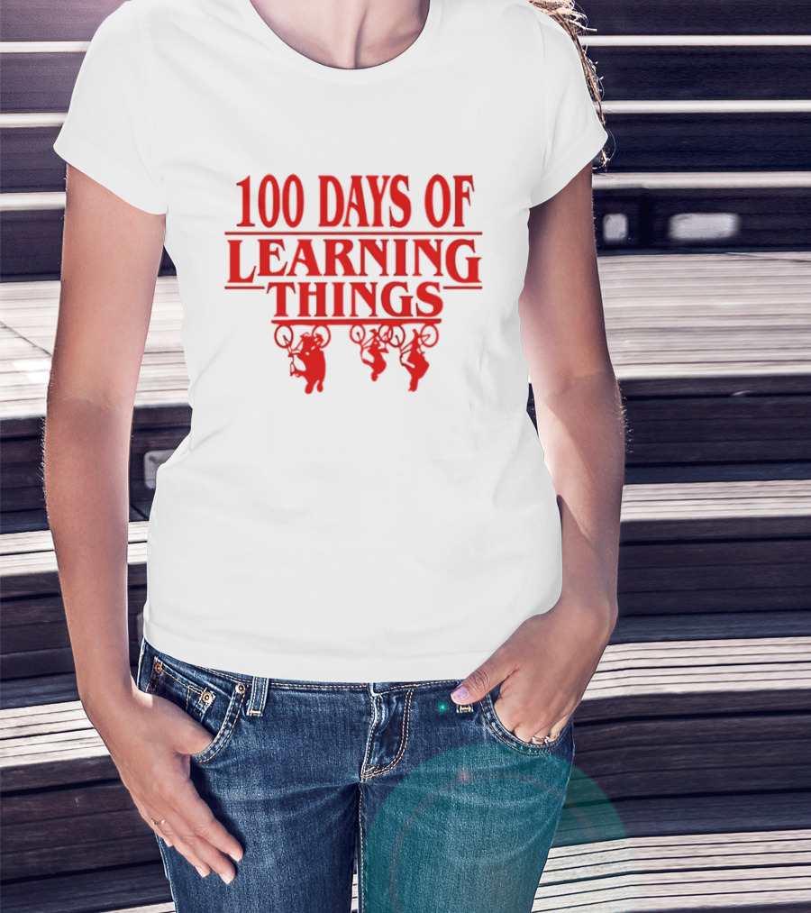 100 Days Of Learning Things Stranger Things T-Shirt