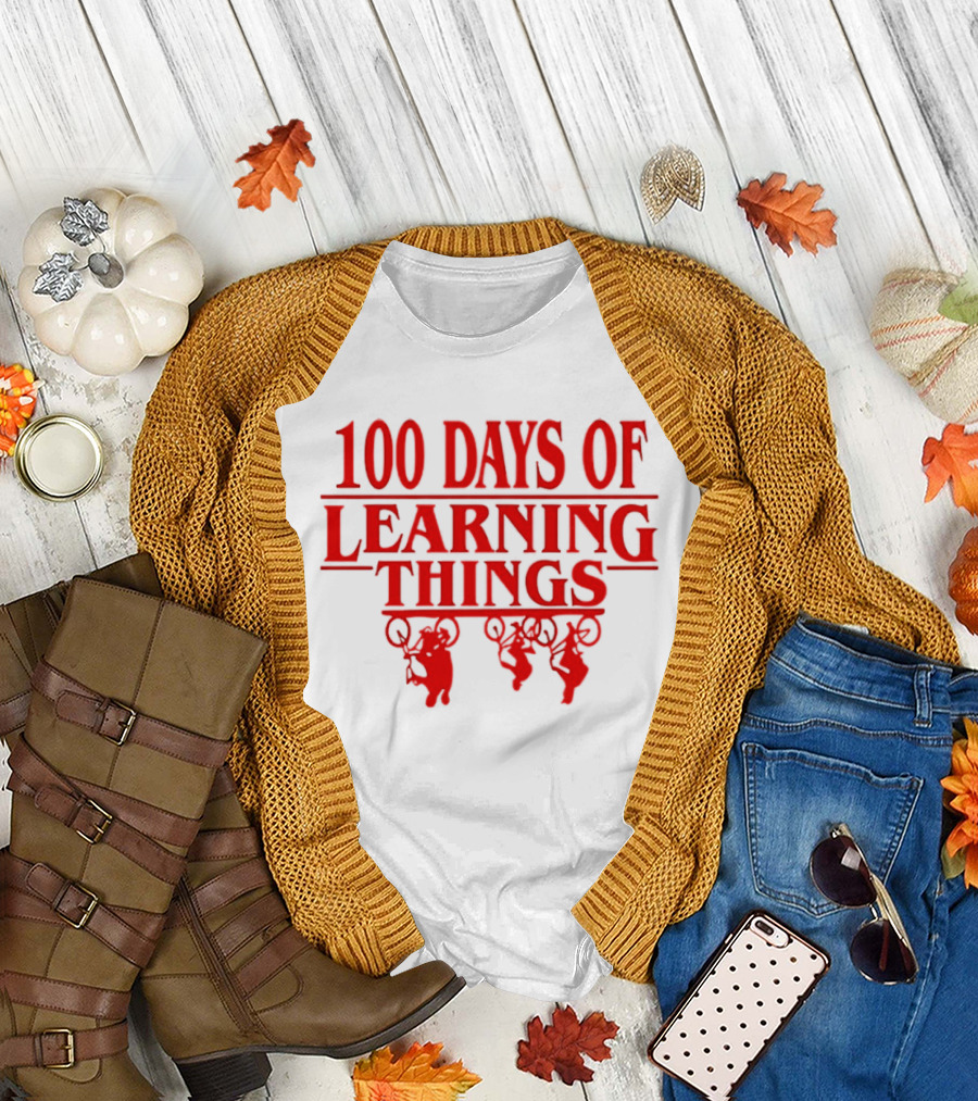 100 Days Of Learning Things Stranger Things T-Shirt