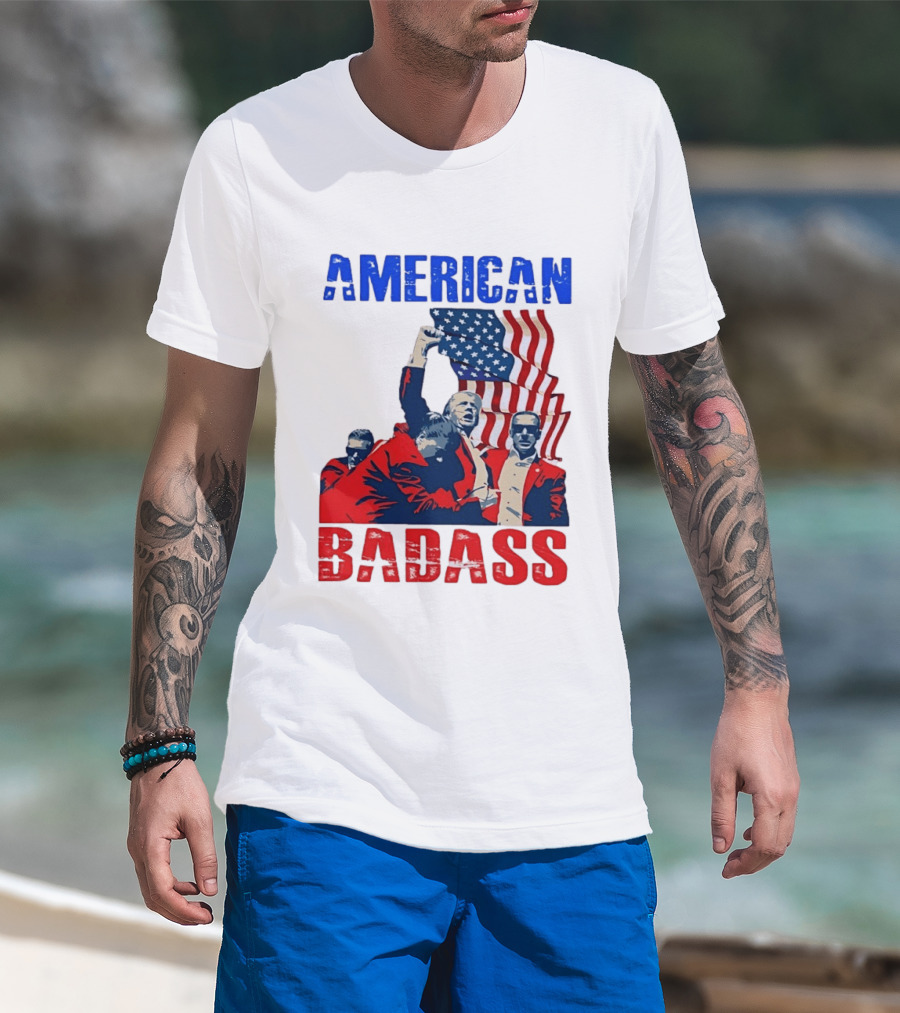 American Badass Donald Trump U.S. President Patriotic Flag T-Shirt