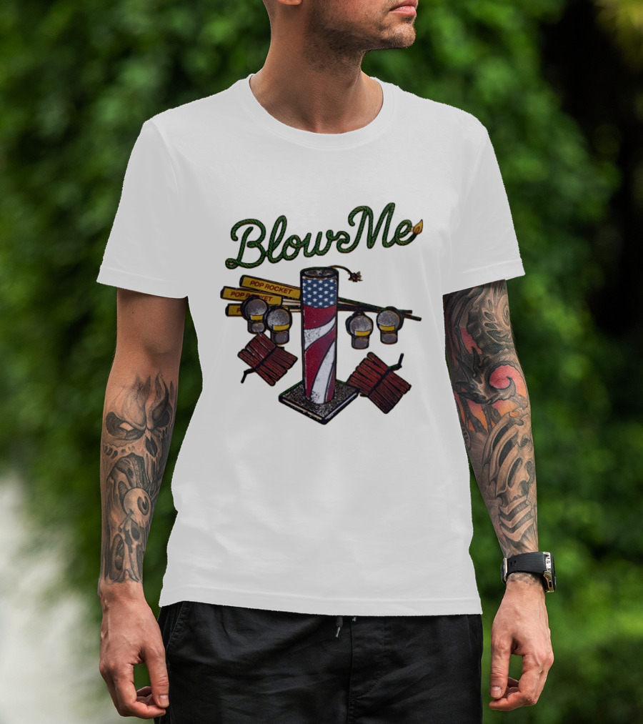 Blow Me 4th Of July Pop Rocket Fireworks USA Flag T-Shirt