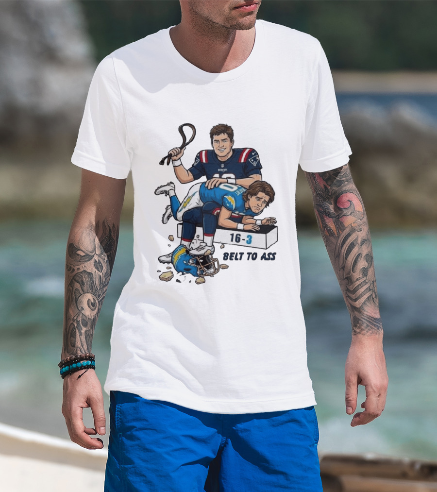 New England Patriots Belt To Ass 16 3 Sports Rivals Comic T-Shirt