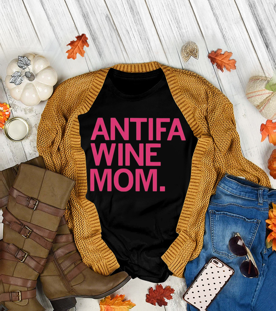 Antifa Wine Mom T-Shirt