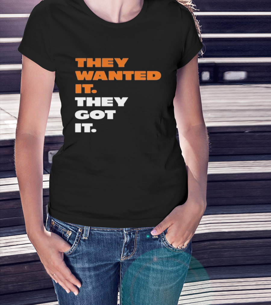 Bears Beat Green Bay They Wanted It They Got It T-Shirt