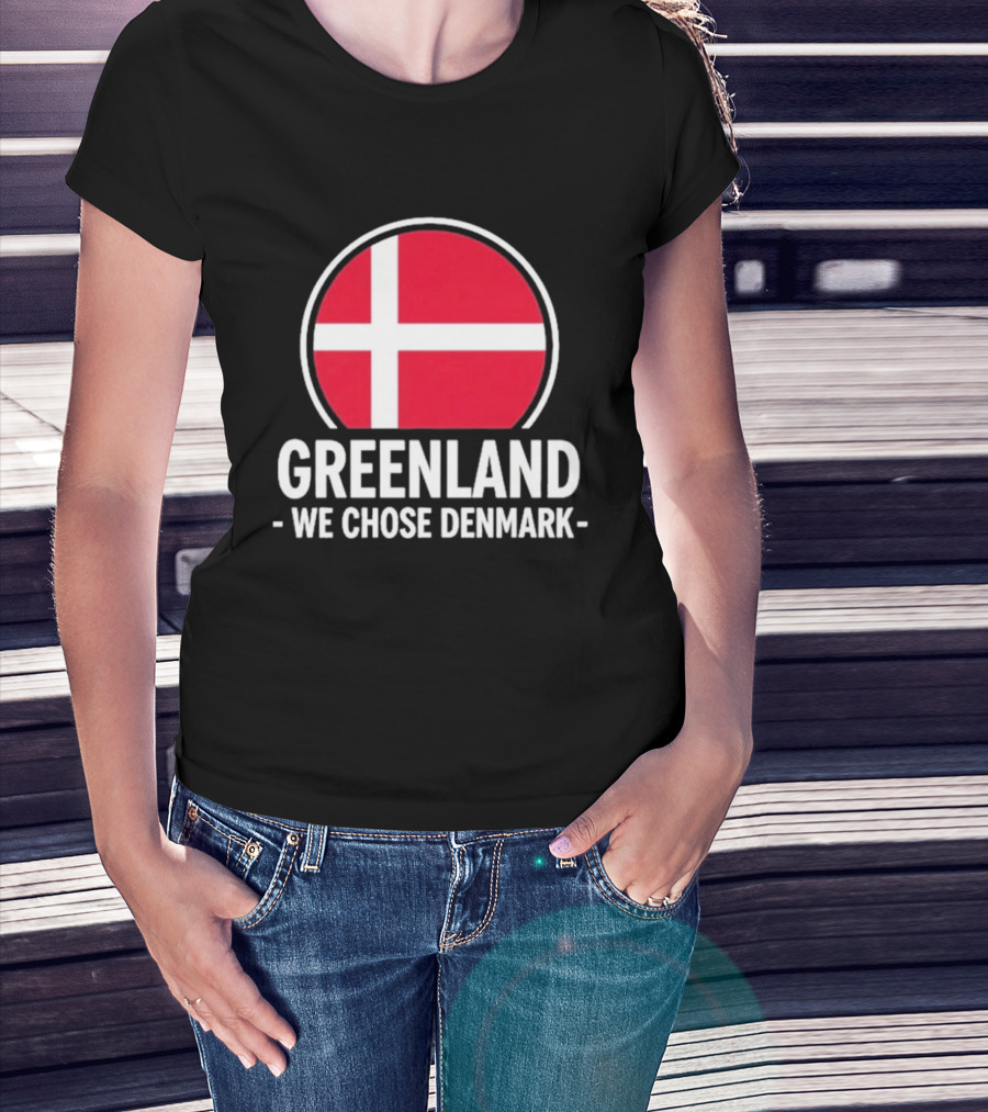 Greenland We Chose Denmark Danish Flag Circle T-Shirt