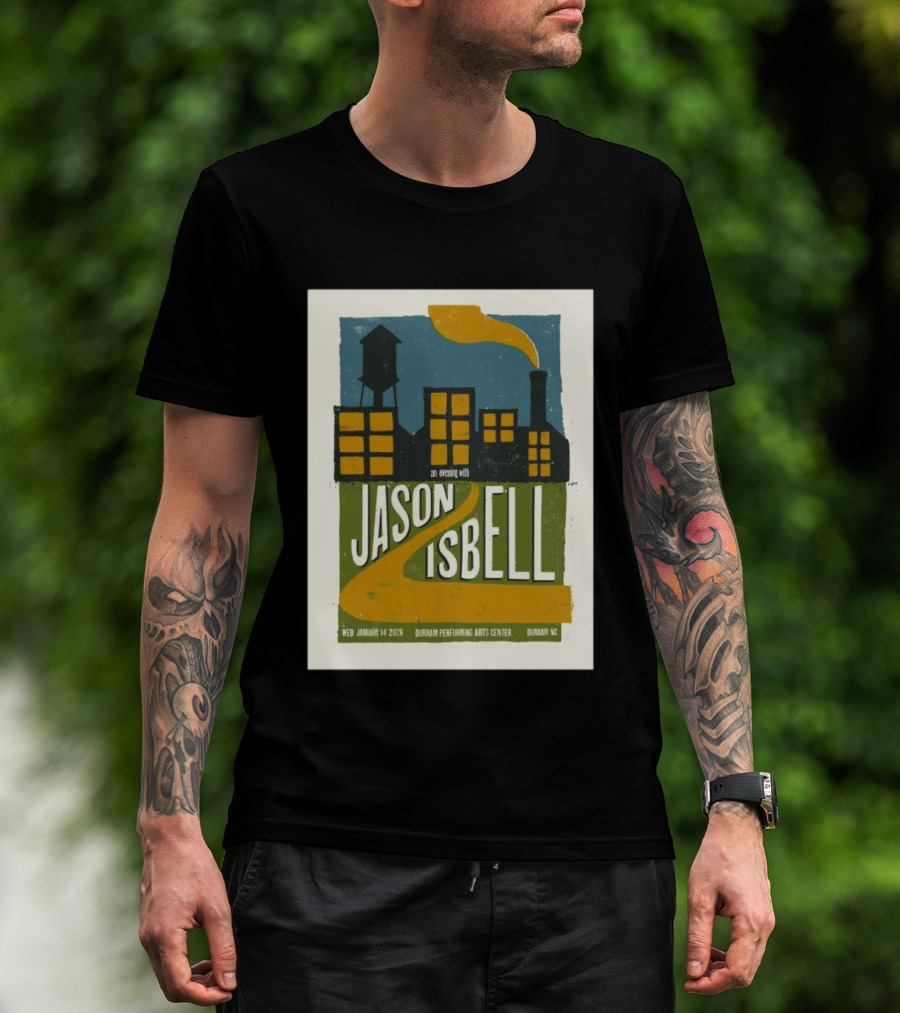 An Evening With Jason Isbell Durham Performing Arts Center January 14 2026 T-Shirt
