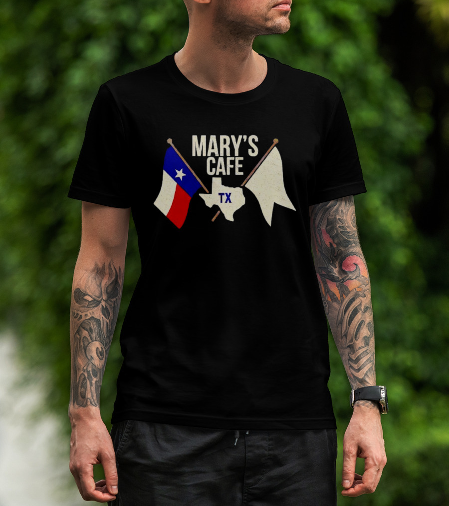 Mary’s Cafe TX T-Shirt