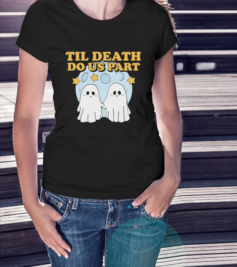 Til Death Do Us Part Ghosts Moon Stars T-Shirt