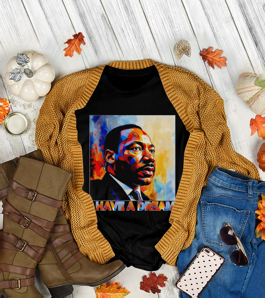 Black History Month Martin Luther King I Have a Dream T-Shirt