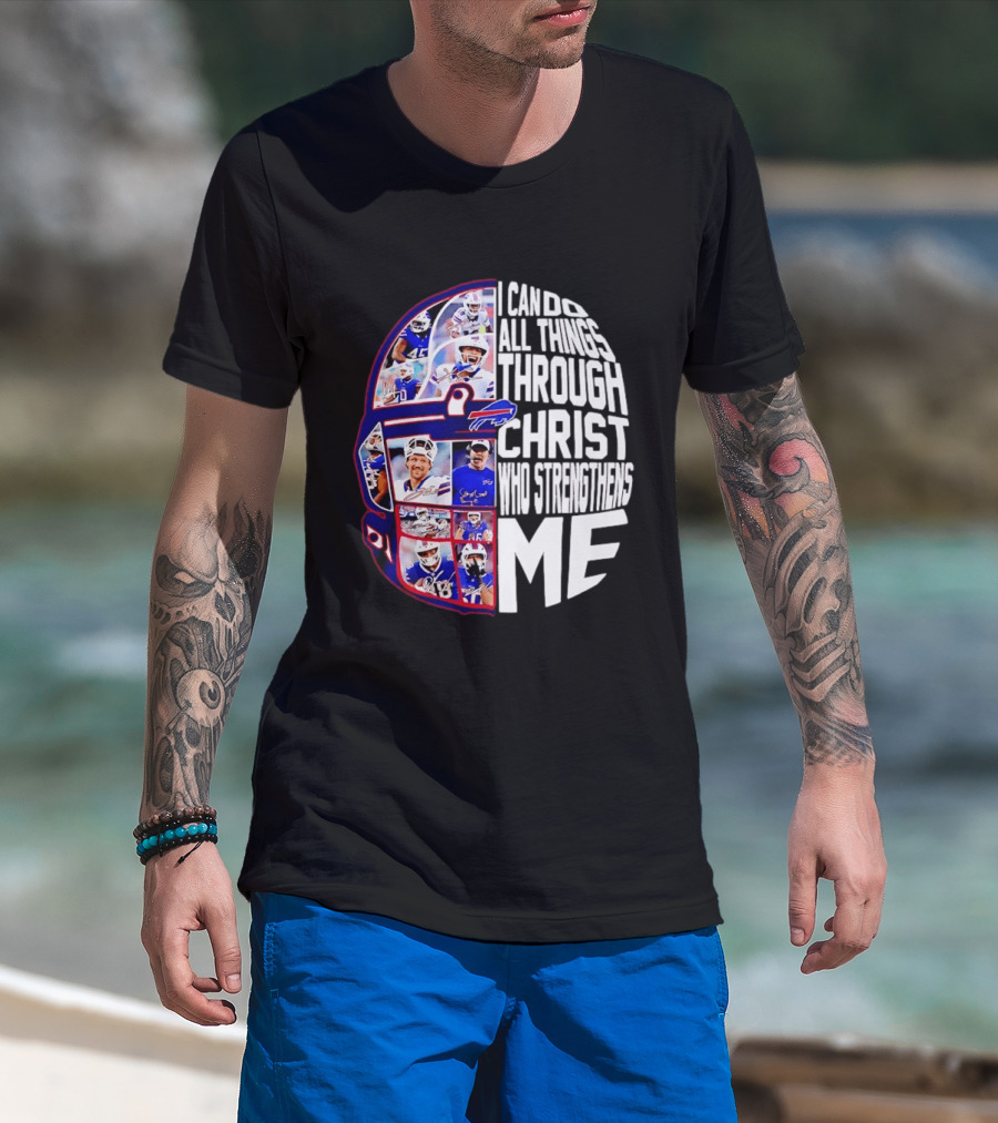Buffalo Bills Players I Can Do All Things Through Christ Who Strengthens Me Helmet T-Shirt