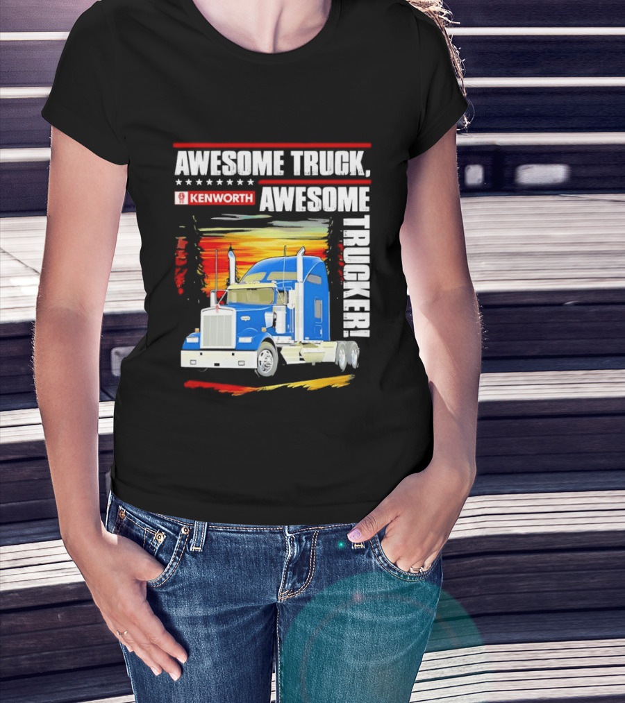Awesome Kenworth Truck Awesome Trucker T-Shirt