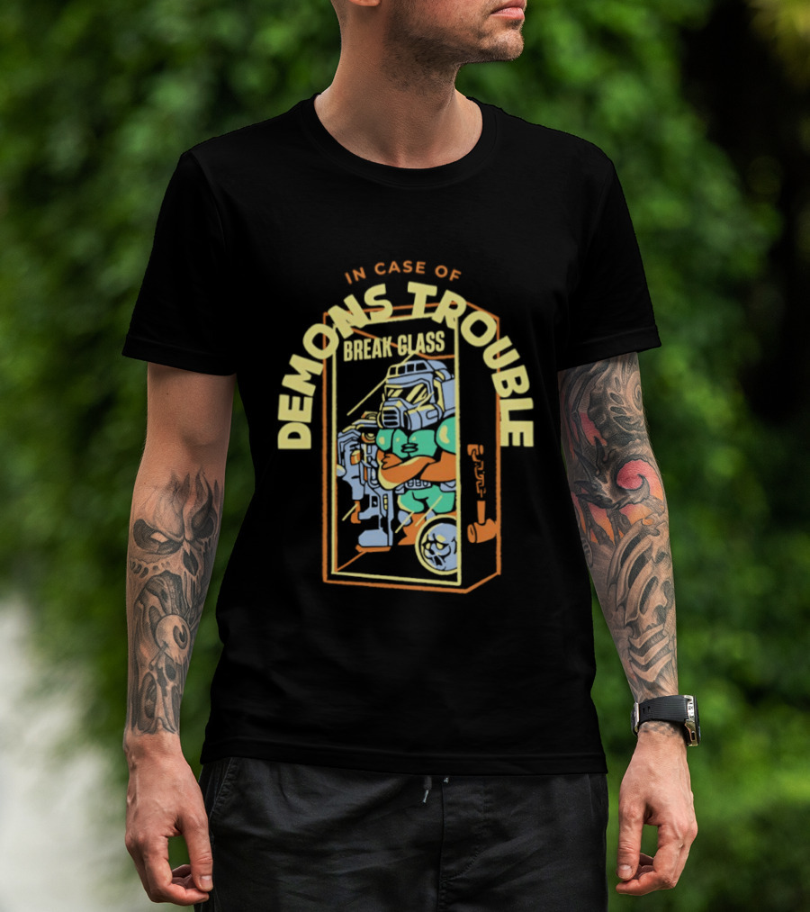 In Case Of Demons Trouble Break Glass Doom Retro Gaming T-Shirt