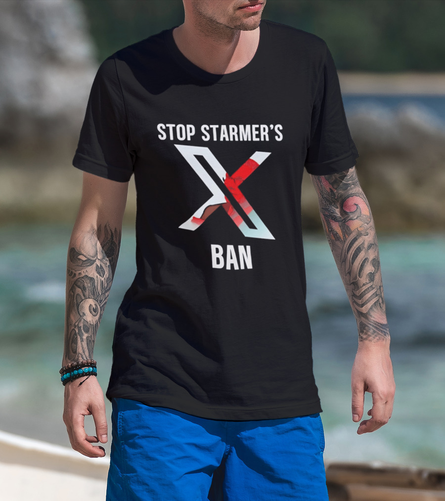 Stop Starmer's X Ban Bold Text With Red And White X T-Shirt