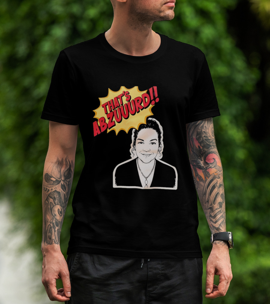 THAT'S ABZUUURD Cartoon Style Comic Expression T-Shirt