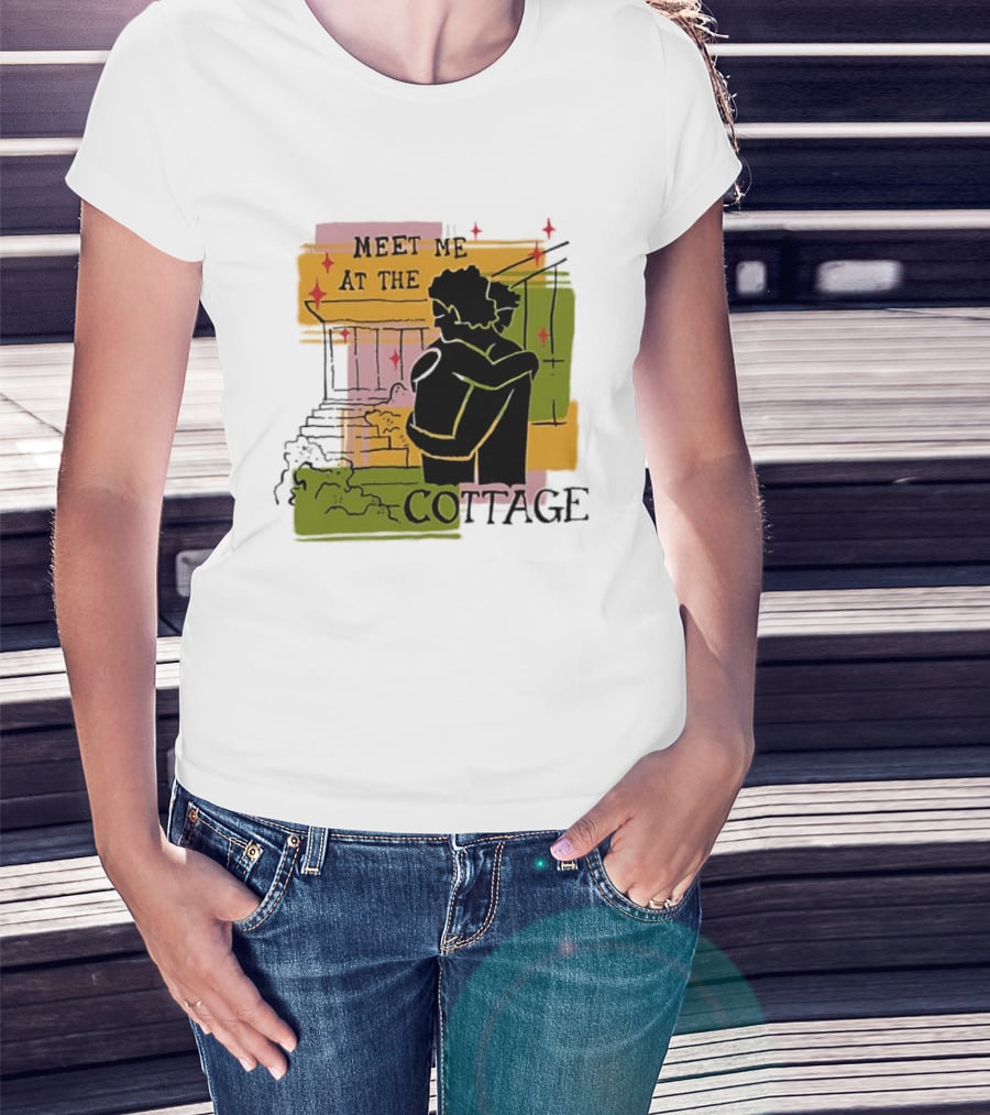 Meet Me At The Cottage Embrace By The Porch Steps T-Shirt