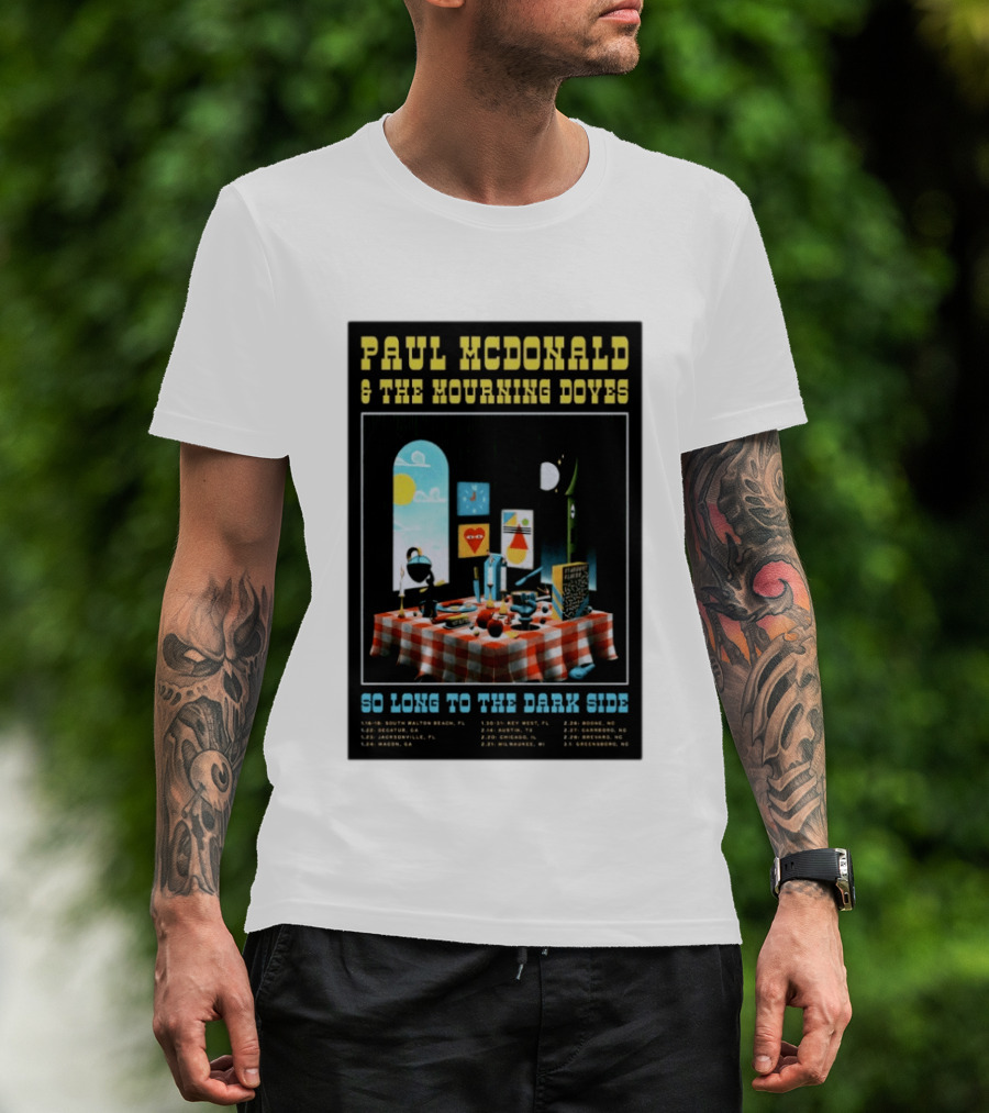 Paul McDonald And The Mourning Doves So Long To The Dark Side Tour 2026 T-Shirt