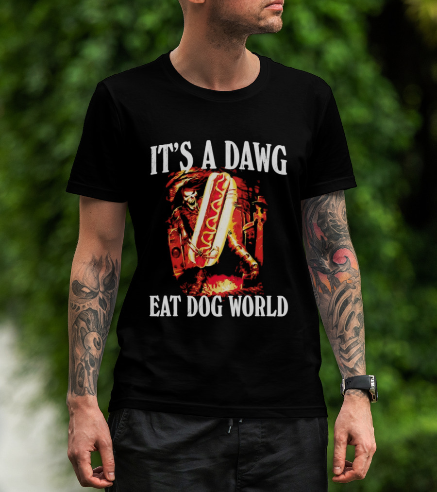 Grim Reaper With Hotdog It's A Dawg Eat Dog World T-Shirt