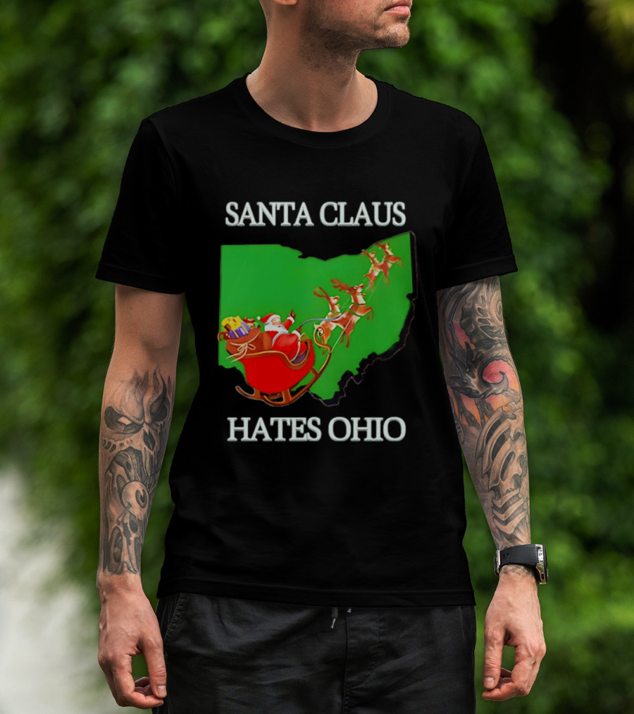 Santa Claus Hates Ohio Christmas Reindeer Sleigh Ohio State Buckeyes T-Shirt