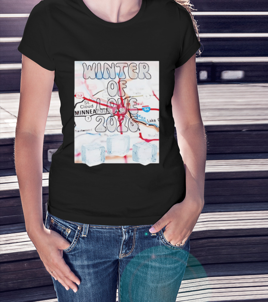 Winter Of Love 2026 Minneapolis Ice Map 94 7 T-Shirt