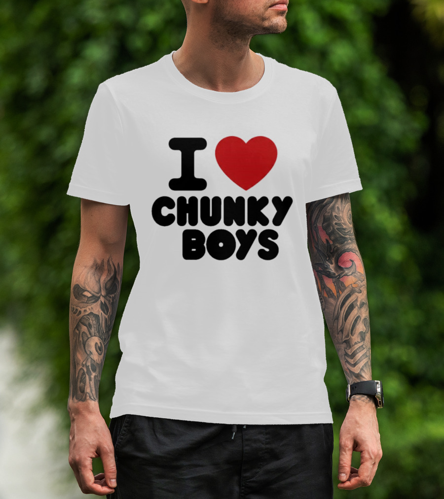I Love Chunky Boys Heart T-Shirt