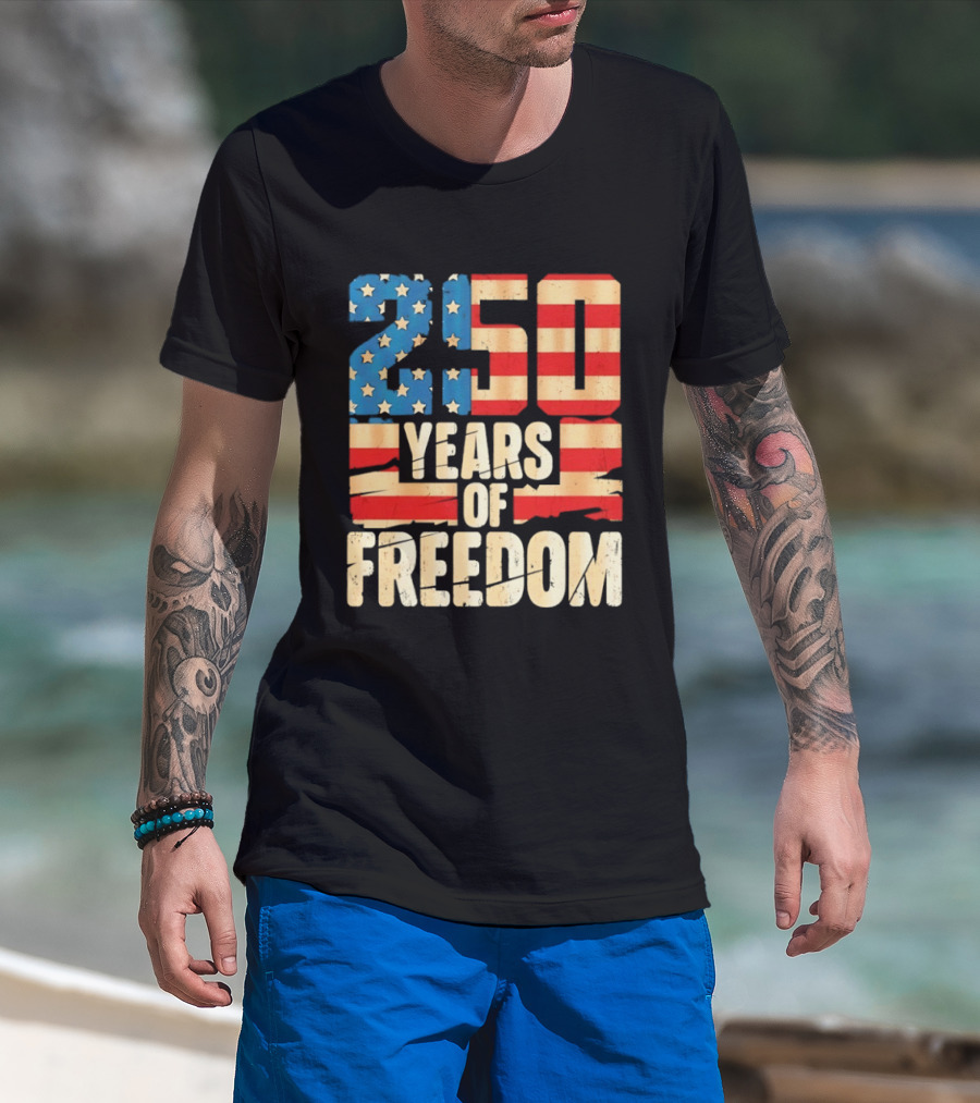 250 Years Of American Freedom Flag Celebration T-Shirt