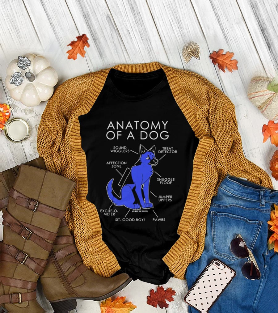 Anatomy of a Dog Sound Wigglers Treat Detector Affection Zone Snuggle Floof Jumper Uppers Excite O Meter Sit Good Boy Paws T-Shirt