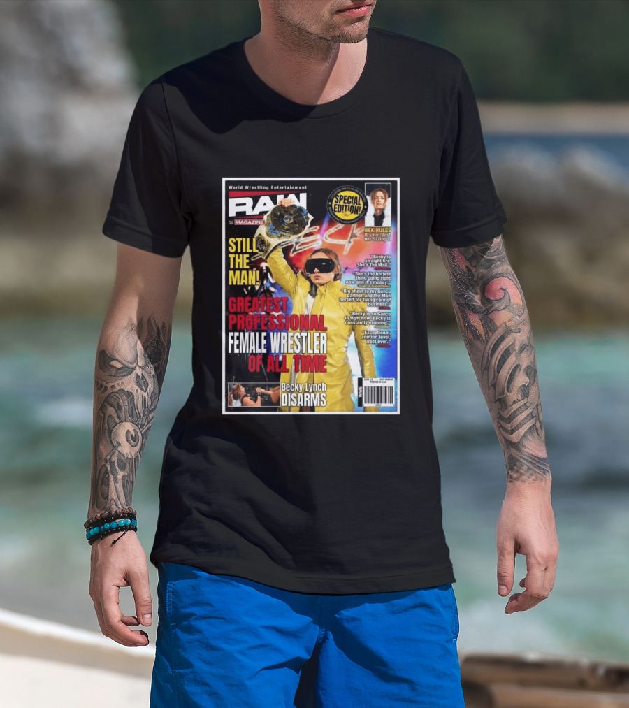 World Wrestling Entertainment Raw Magazine Special Edition Becky Lynch Greatest Professional Female Wrestler Of All Time T-Shirt