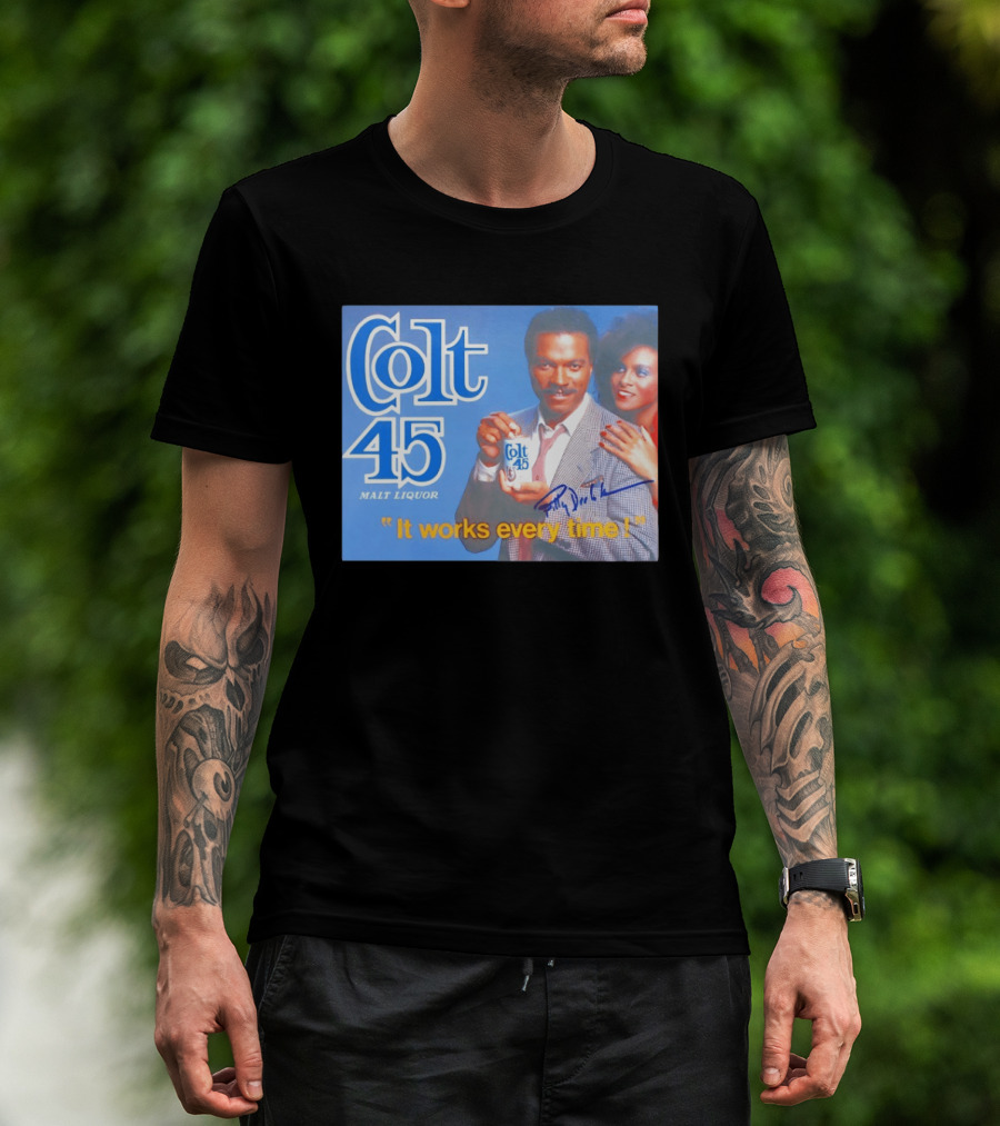 Colt 45 Malt Liquor It Works Every Time Billy Dee Williams Signed T-Shirt