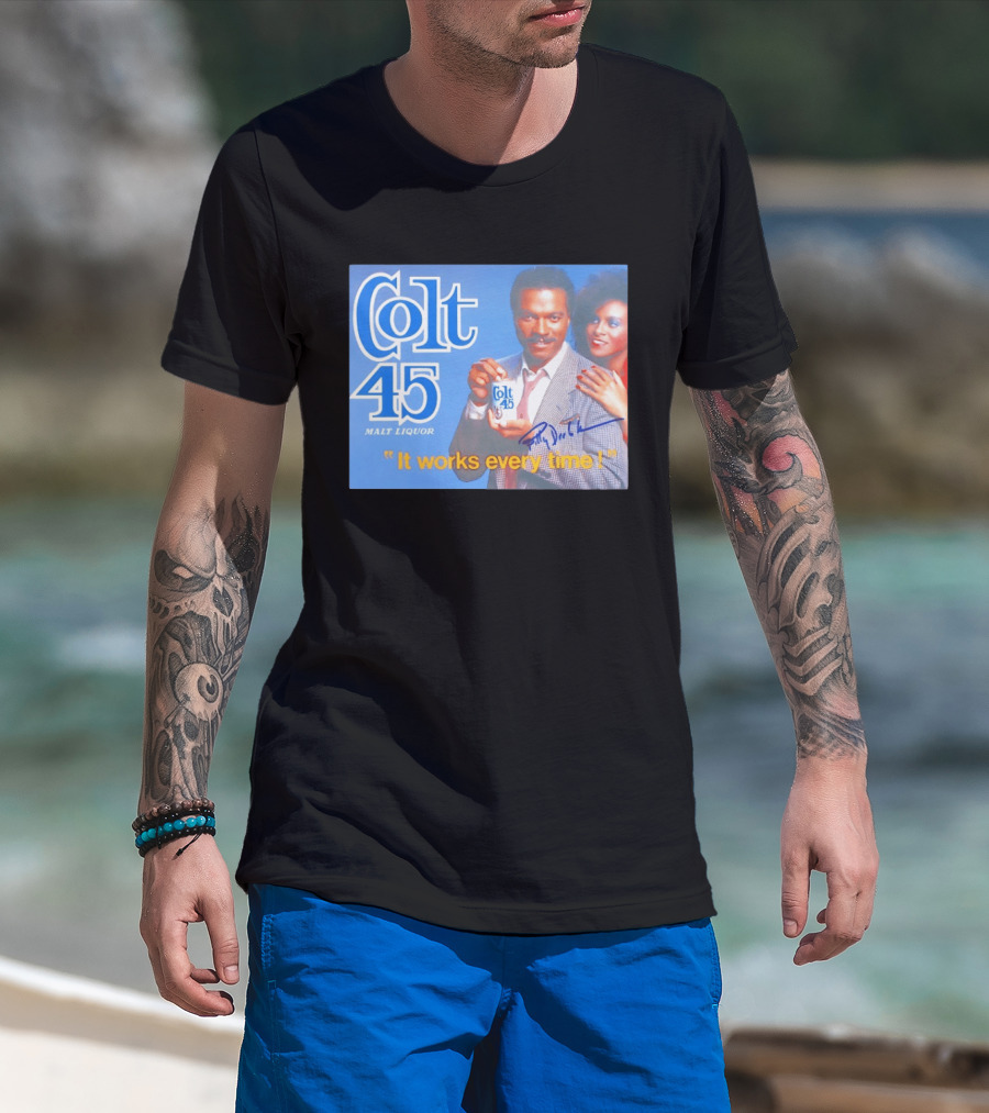 Colt 45 Malt Liquor It Works Every Time Billy Dee Williams Signed T-Shirt