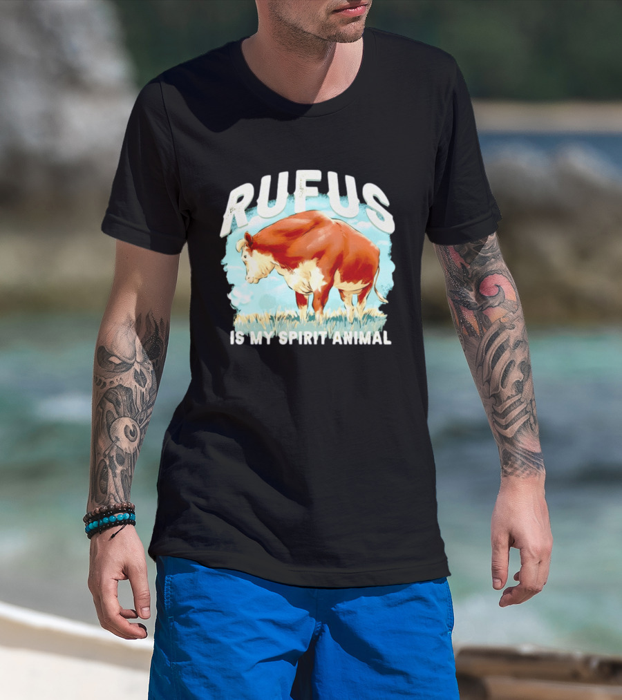 Rufus The Bull Is My Spirit Animal T-Shirt