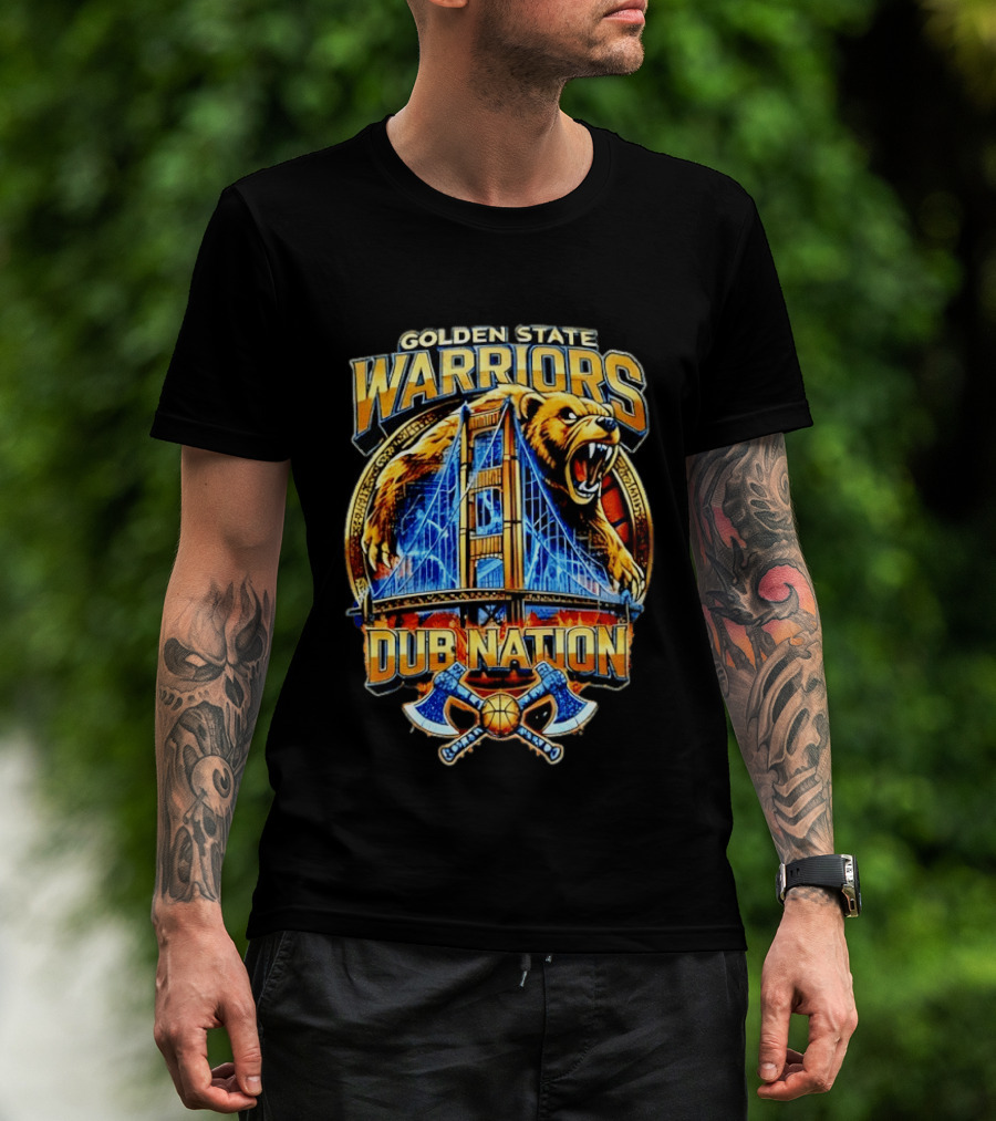 Golden State Warriors Dub Nation Bridge Bear Basketball Axes T-Shirt