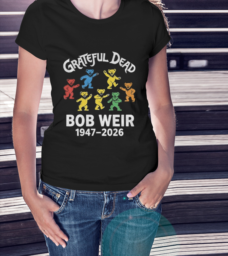 Grateful Dead Bob Weir 1947 2026 Dancing Bears T-Shirt
