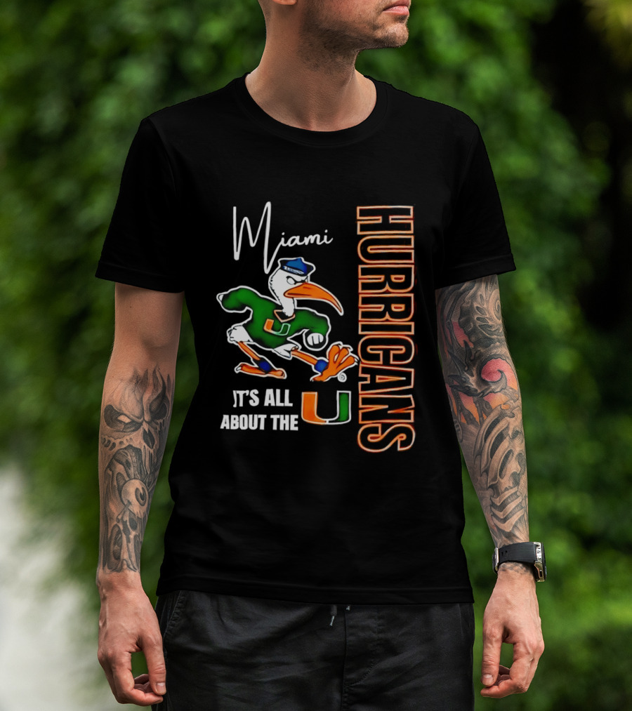 Miami Hurricanes It's All About The U Football Miami Hurricanes T-Shirt